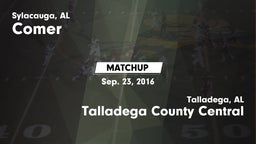 Matchup: Comer  vs. Talladega County Central  2016