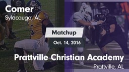 Matchup: Comer  vs. Prattville Christian Academy  2016