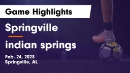Springville  vs indian springs  Game Highlights - Feb. 24, 2023