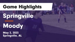 Springville  vs Moody  Game Highlights - May 2, 2023