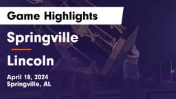 Springville  vs Lincoln  Game Highlights - April 18, 2024