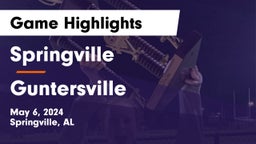 Springville  vs Guntersville  Game Highlights - May 6, 2024