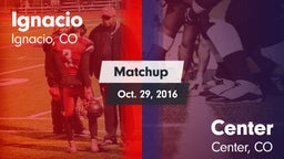 Matchup: Ignacio vs. Center  2016