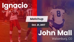 Matchup: Ignacio vs. John Mall  2017
