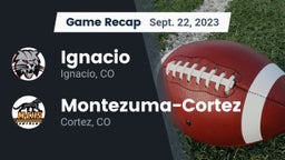 Recap: Ignacio  vs. Montezuma-Cortez  2023
