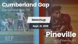 Matchup: Cumberland Gap vs. Pineville  2018