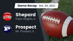 Recap: Shepard  vs. Prospect  2021