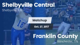 Matchup: Shelbyville Central vs. Franklin County  2017