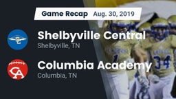 Recap: Shelbyville Central  vs. Columbia Academy  2019
