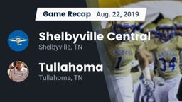 Recap: Shelbyville Central  vs. Tullahoma  2019