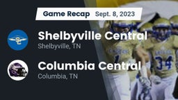 Recap: Shelbyville Central  vs. Columbia Central  2023