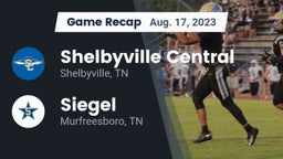 Recap: Shelbyville Central  vs. Siegel  2023