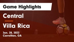 Central  vs Villa Rica  Game Highlights - Jan. 28, 2022
