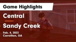 Central  vs Sandy Creek Game Highlights - Feb. 4, 2022