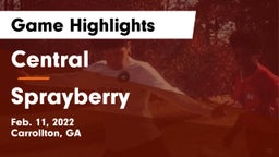 Central  vs Sprayberry  Game Highlights - Feb. 11, 2022