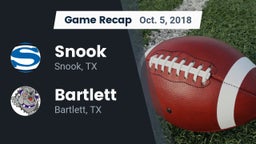 Recap: Snook  vs. Bartlett  2018