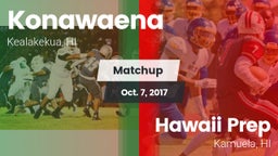Matchup: Konawaena vs. Hawaii Prep  2017
