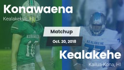 Matchup: Konawaena vs. Kealakehe  2018