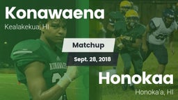 Matchup: Konawaena vs. Honokaa  2018