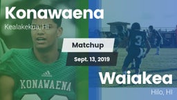 Matchup: Konawaena vs. Waiakea  2019