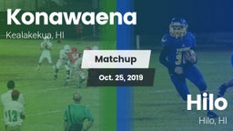 Matchup: Konawaena vs. Hilo  2019