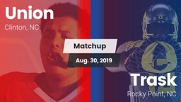 Matchup: Union vs. Trask  2019