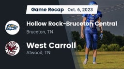 Recap: Hollow Rock-Bruceton Central  vs. West Carroll  2023