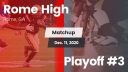 Matchup: Rome High vs. Playoff #3 2020