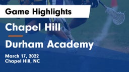 Chapel Hill  vs Durham Academy Game Highlights - March 17, 2022