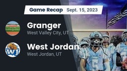 Recap: Granger  vs. West Jordan  2023