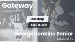 Matchup: Gateway vs. George Jenkins Senior  2018