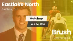 Matchup: Eastlake North vs. Brush  2016