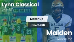 Matchup: Lynn Classical vs. Malden  2016