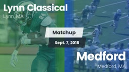 Matchup: Lynn Classical vs. Medford  2018