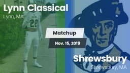 Matchup: Lynn Classical vs. Shrewsbury  2019
