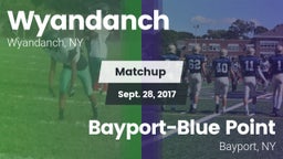 Matchup: Wyandanch vs. Bayport-Blue Point  2017