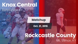 Matchup: Knox Central vs. Rockcastle County  2016