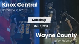 Matchup: Knox Central vs. Wayne County  2018