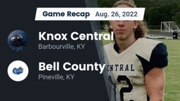 Recap: Knox Central  vs. Bell County  2022