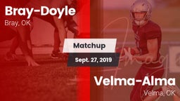 Matchup: Bray-Doyle vs. Velma-Alma  2019