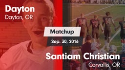 Matchup: Dayton vs. Santiam Christian  2016