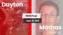 Matchup: Dayton vs. Madras  2018