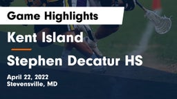 Kent Island  vs Stephen Decatur HS Game Highlights - April 22, 2022