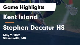 Kent Island  vs Stephen Decatur HS Game Highlights - May 9, 2022