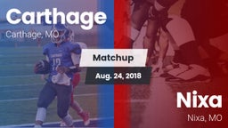 Matchup: Carthage  vs. Nixa  2018