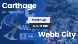 Matchup: Carthage  vs. Webb City  2018