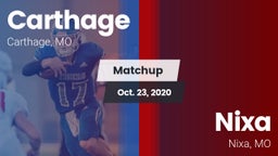 Matchup: Carthage  vs. Nixa  2020