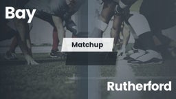 Matchup: Bay vs. Rutherford  2016