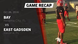 Recap: Bay  vs. East Gadsden  2016