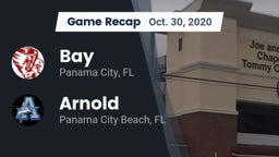 Recap: Bay  vs. Arnold  2020